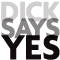 BAD CREDIT? NO CREDIT? DICK SAYS YES!